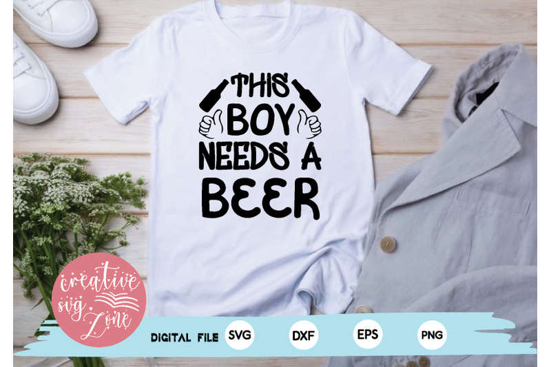 this-boy-needs-a-beer-svg