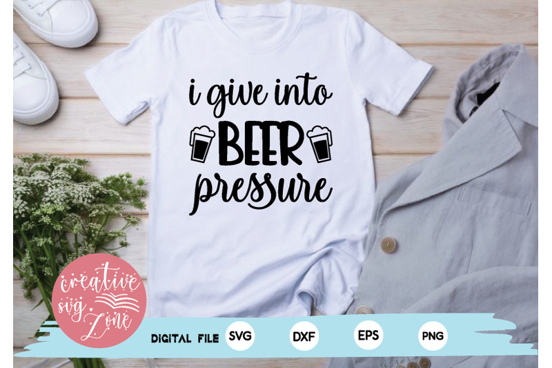 i-give-into-beer-pressure-svg