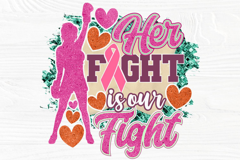 her-fight-is-our-fight-png-sublimation-designs