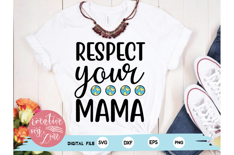 respect-your-mama-svg