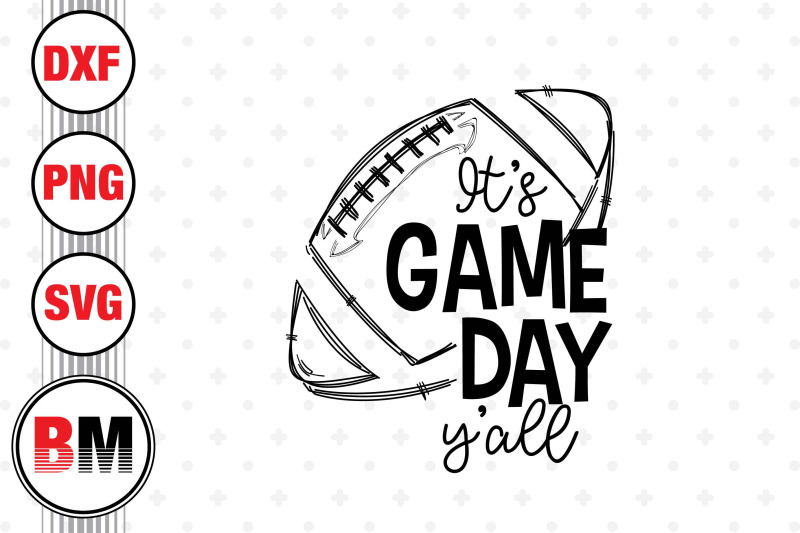 it-039-s-game-day-y-039-all-svg-png-dxf-files