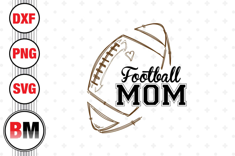 football-mom-svg-png-dxf-files