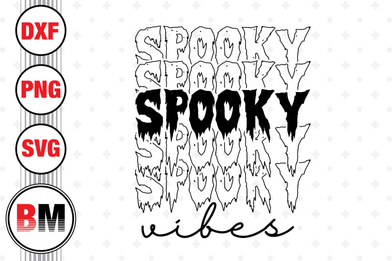 spooky-vibes-svg-png-dxf-files