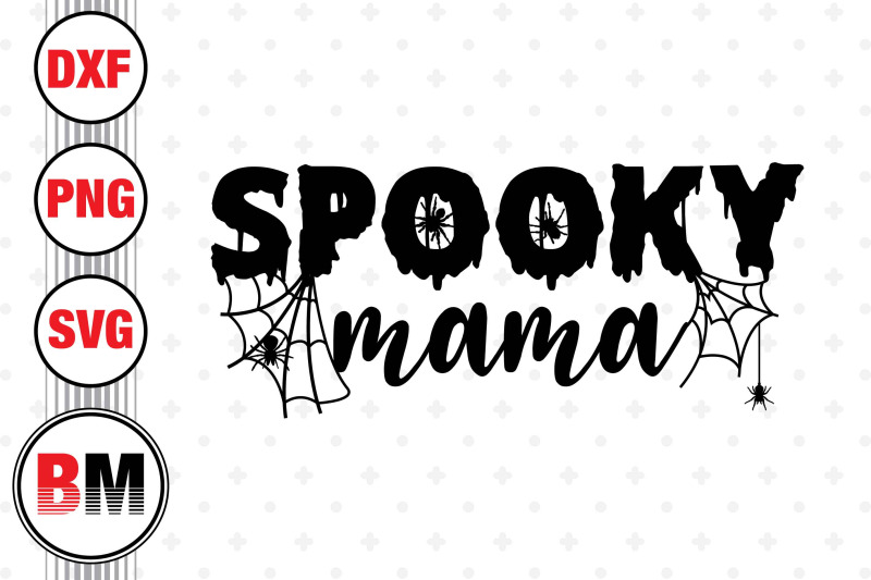 spooky-mama-svg-png-dxf-files