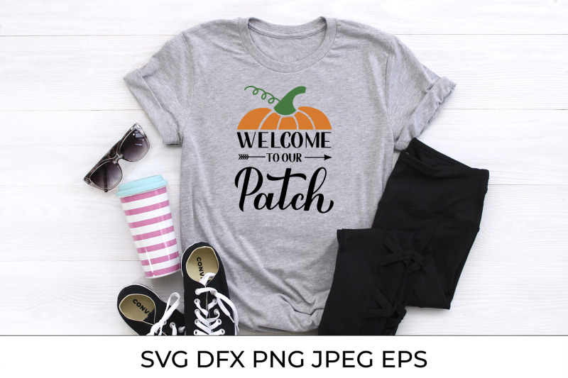 welcome-to-our-patch-svg-fall-quote-cut-file