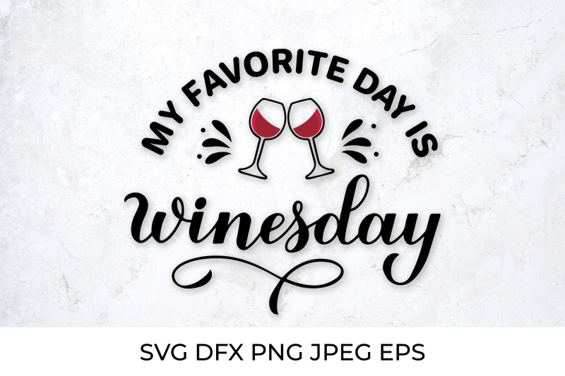 my-favorite-day-is-winesday-funny-drinking-quote