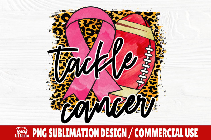 tackle-cancer-png-breast-cancer-awareness-sublimation-design-cancer