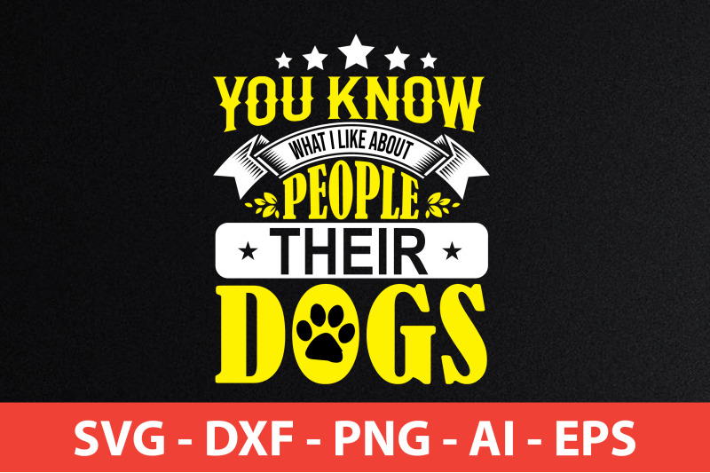 you-know-what-i-like-about-people-their-dogs-t-shirt-design