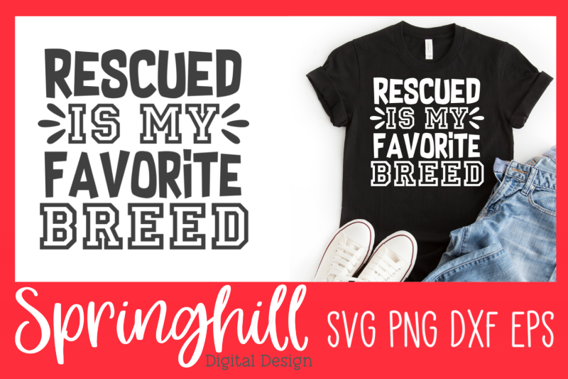 rescued-is-my-favorite-breed-svg-png-dxf-amp-eps-design-cutting-files