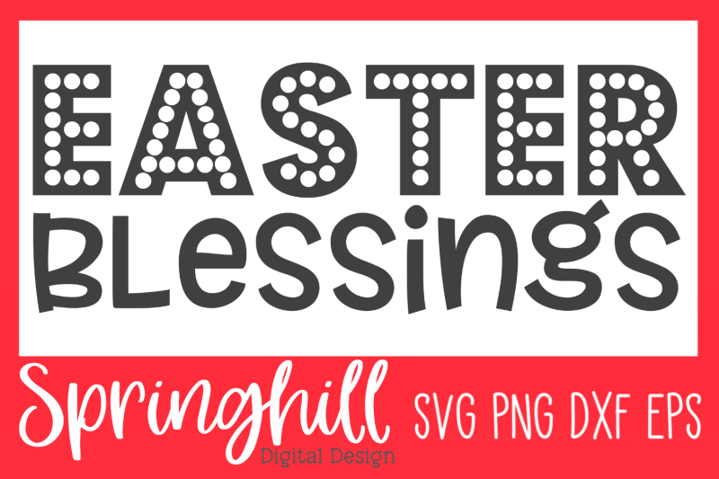 easter-blessings-svg-png-dxf-amp-eps-design-cutting-files