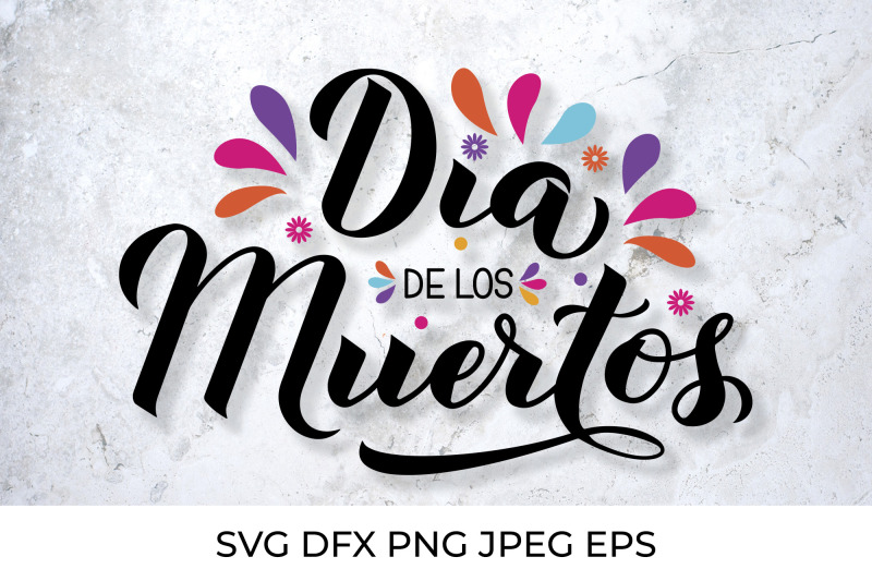 dia-de-los-muertos-svg-mexican-day-of-the-dead-lettering