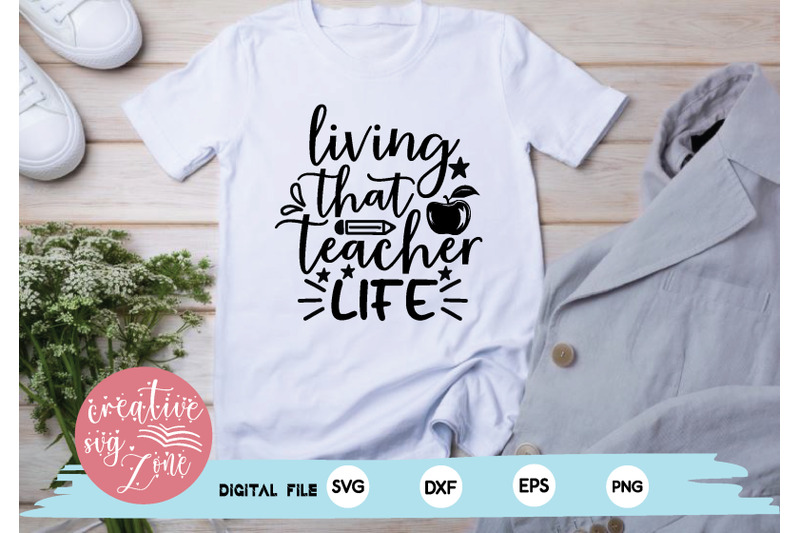 living-that-teacher-life-svg