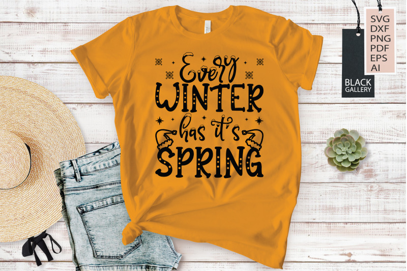 winter-svg-every-winter-has-it-039-s-spring