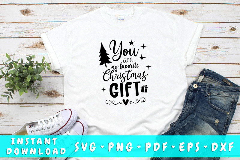 you-are-my-favorite-christmas-gift-svg