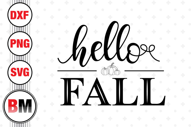 hello-fall-svg-png-dxf-files