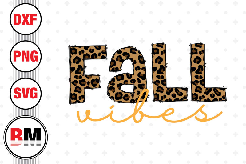 fall-vibes-leopard-svg-png-dxf-files