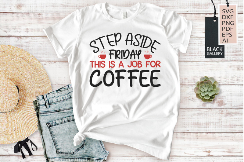 step-aside-friday-coffee-svg