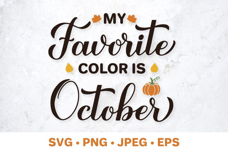 my-favorite-color-is-october-svg-fall-quote-cut-file