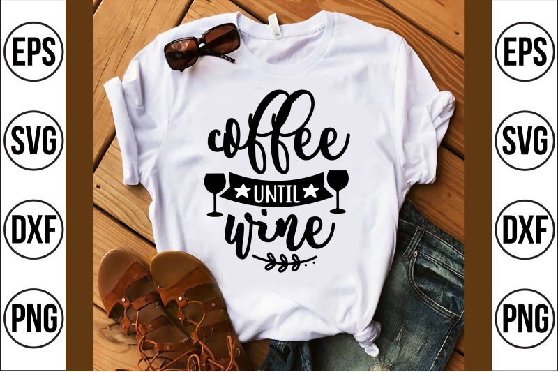 coffee-until-wine-svg-cut-file