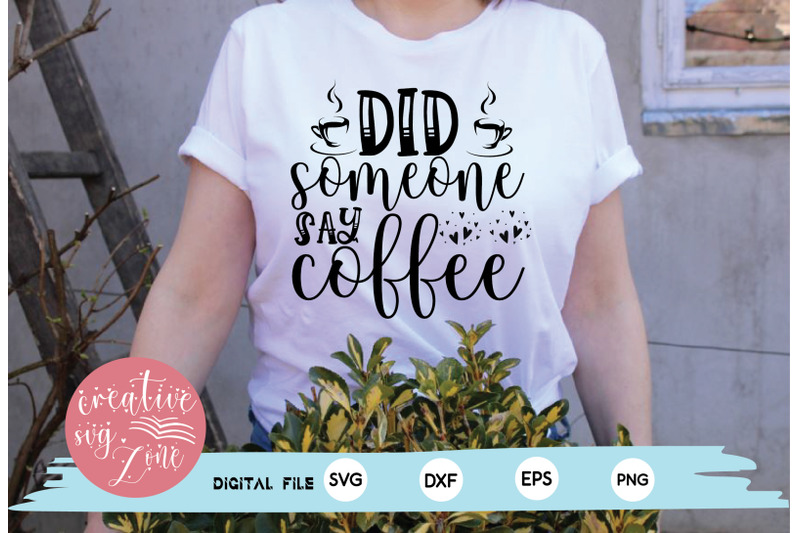 did-someone-say-coffee-svg