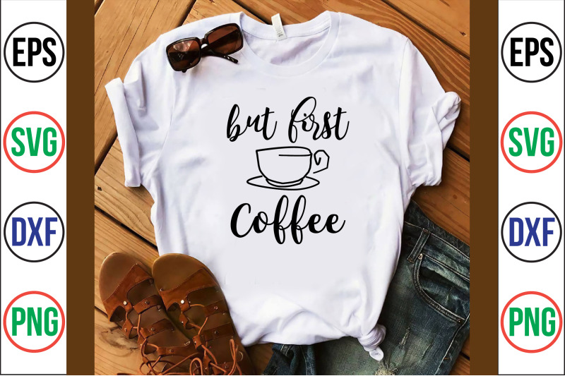 but-first-coffee-svg-cut-file