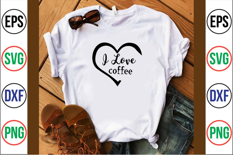 i-love-coffee-svg-cut-file