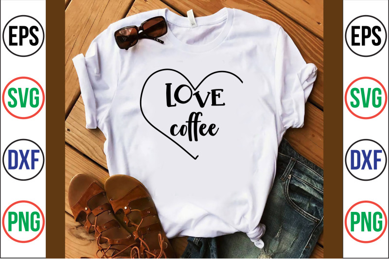 love-coffee-svg-cut-file