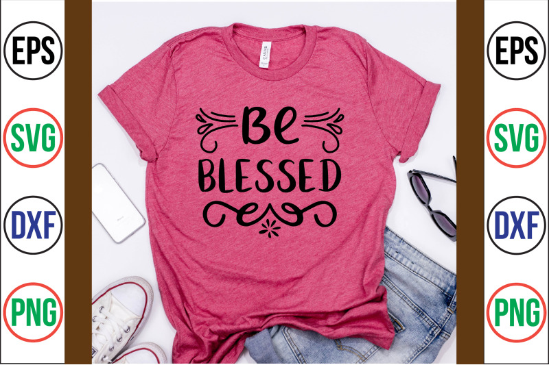 be-blessed-svg-cut-file