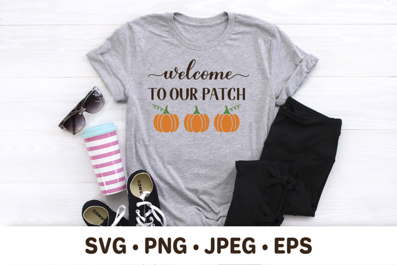 welcome-to-our-patch-fall-quote-autumn-svg