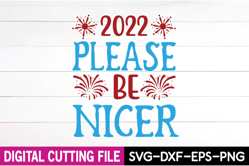 2022-please-be-nicer