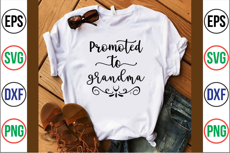 promoted-to-grandma-svg-cut-file