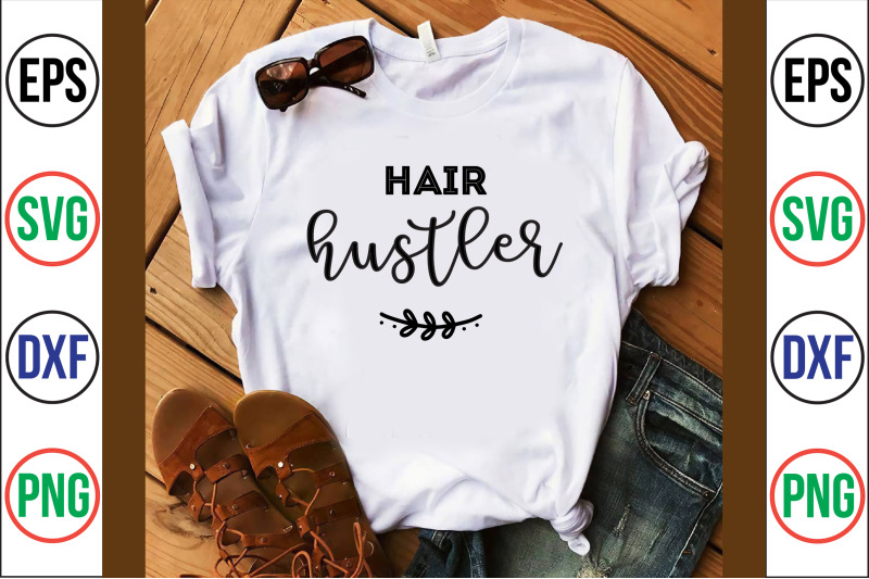 hair-hustler-svg-cut-file