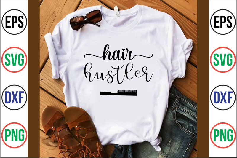 hair-hustler-svg-cut-file