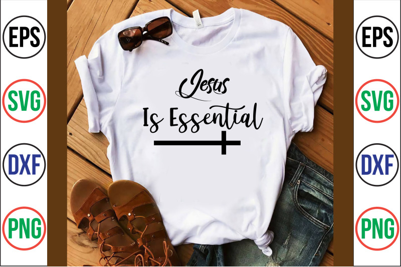 jesus-is-essential-svg-cut