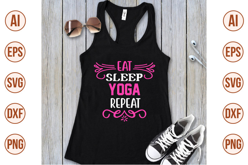 eat-sleep-yoga-repeat-svg-cut-file