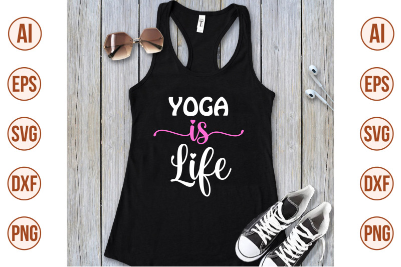 yoga-is-life-svg-cut-file