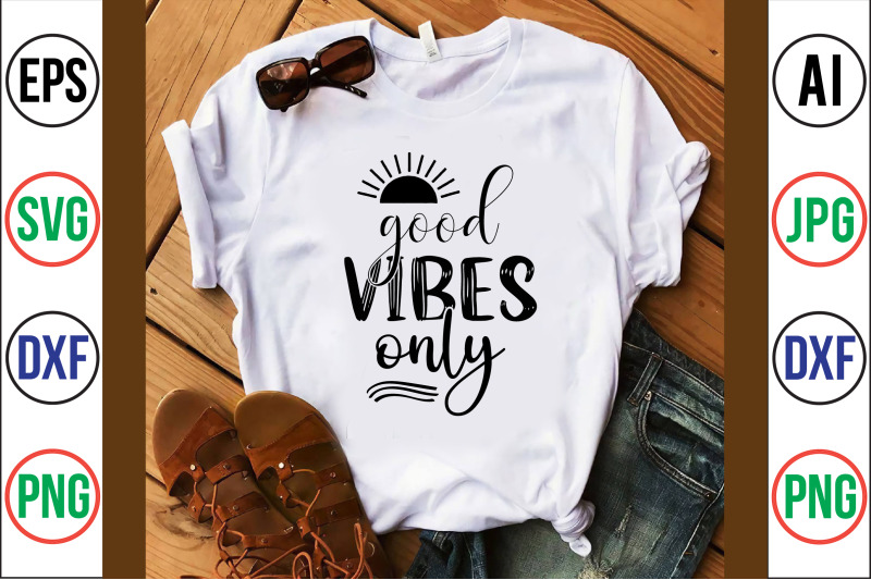 good-vibes-only-svg-cut-file