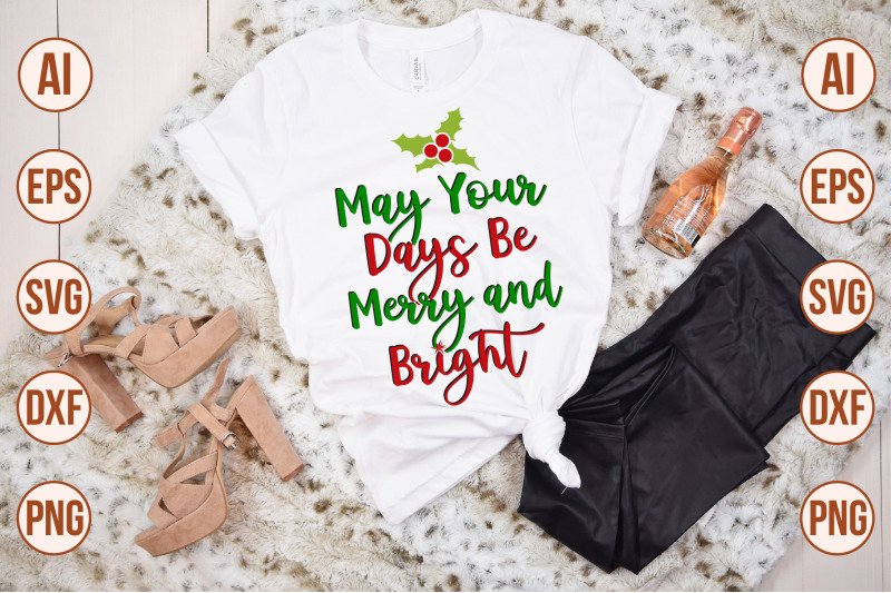 may-your-days-be-merry-and-bright-svg