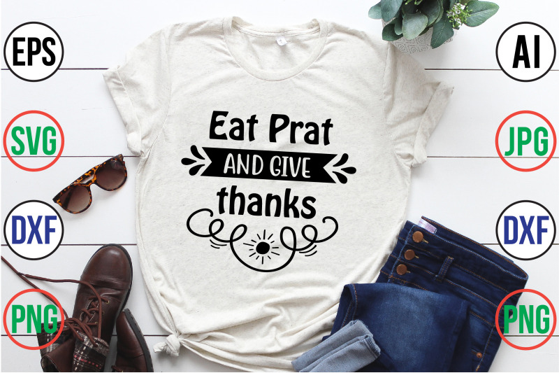 eat-prat-and-give-thanks-svg-cut-file