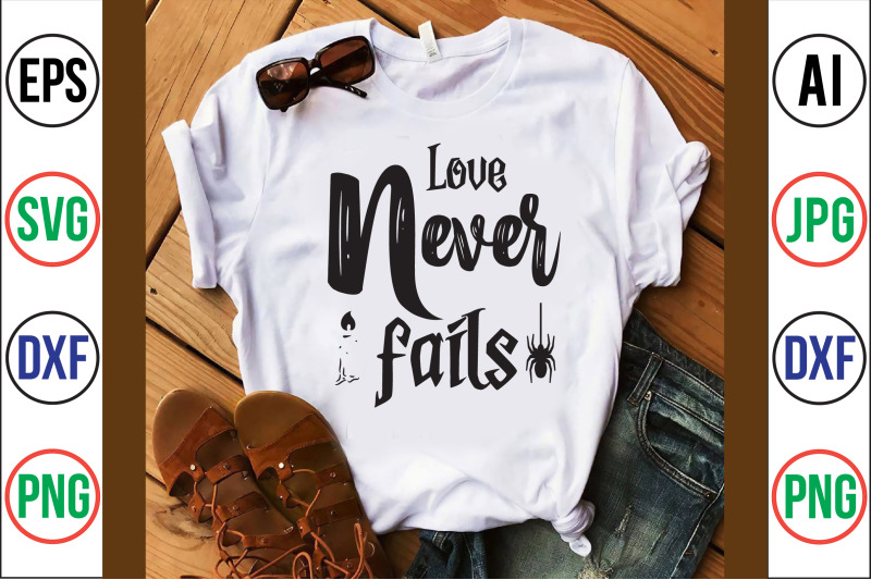 love-never-fails-svg-cut-file