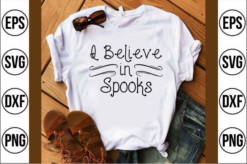 i-believe-in-spooks-svg-cut-file