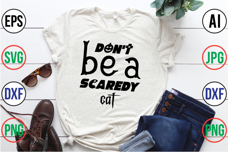 don-039-t-be-a-scaredy-cat-svg-cut-file