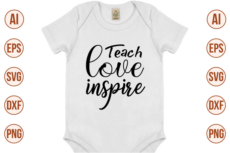 teach-love-inspire-svg-cut-file