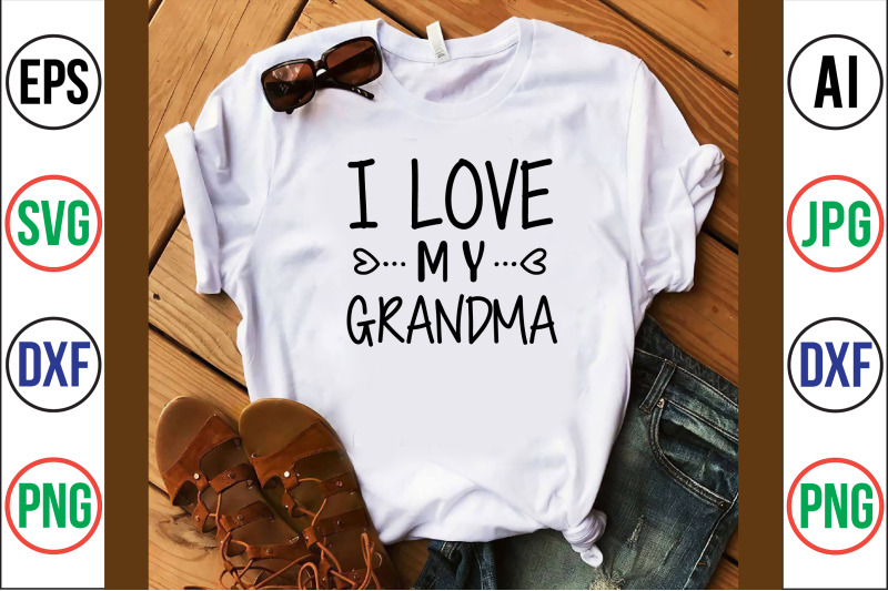 i-love-my-grandma-svg-cut-file