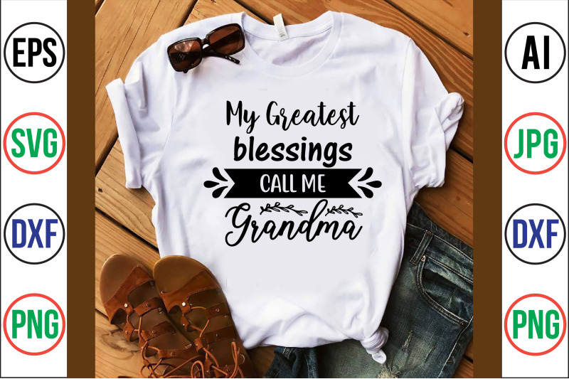 my-greatest-blessings-call-me-grandma-svg-cut-file