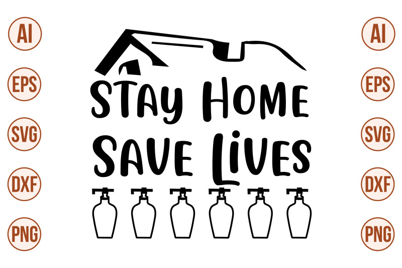 stay-home-save-lives-svg-cut-file