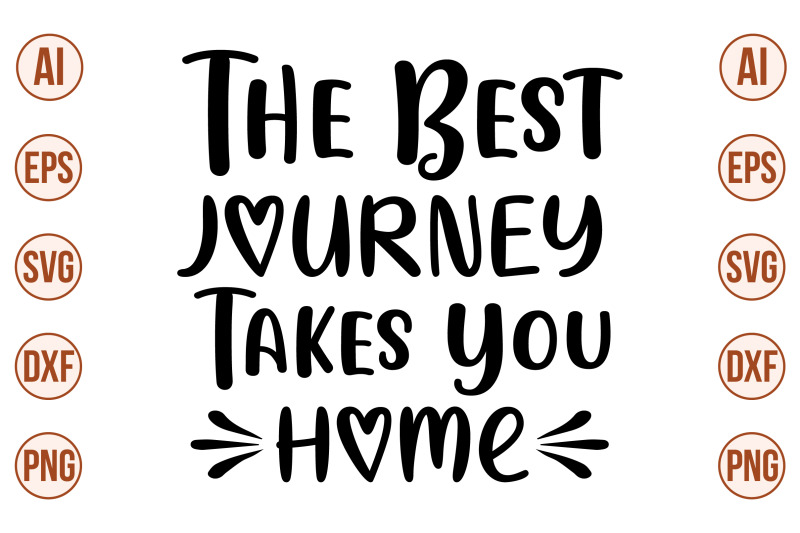 the-best-journey-takes-you-home-svg-cut-file