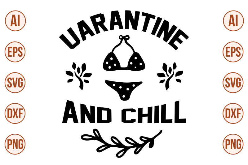 uarantine-and-chill-svg-cut-file