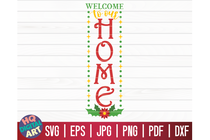 welcome-to-our-home-svg-christmas-porch-sign-svg