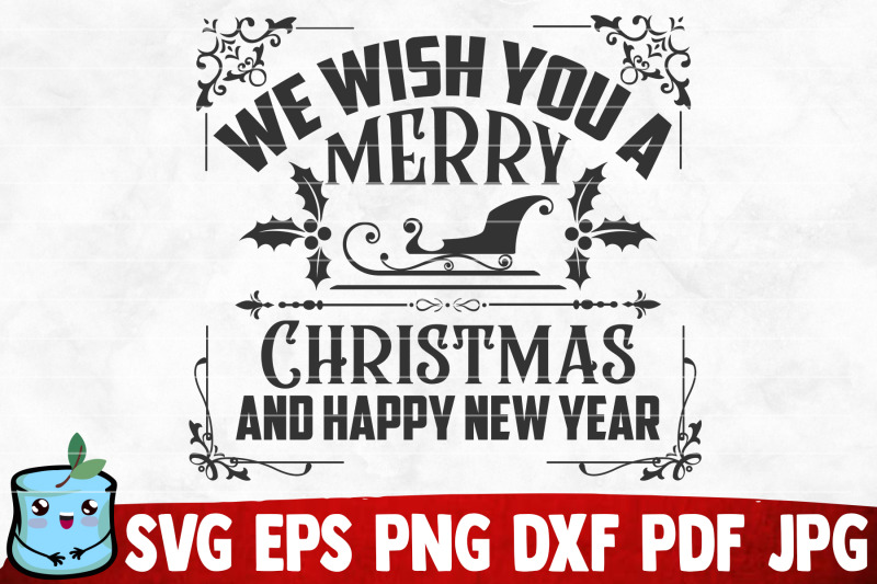 we-wish-you-a-merry-christmas-svg-cut-file